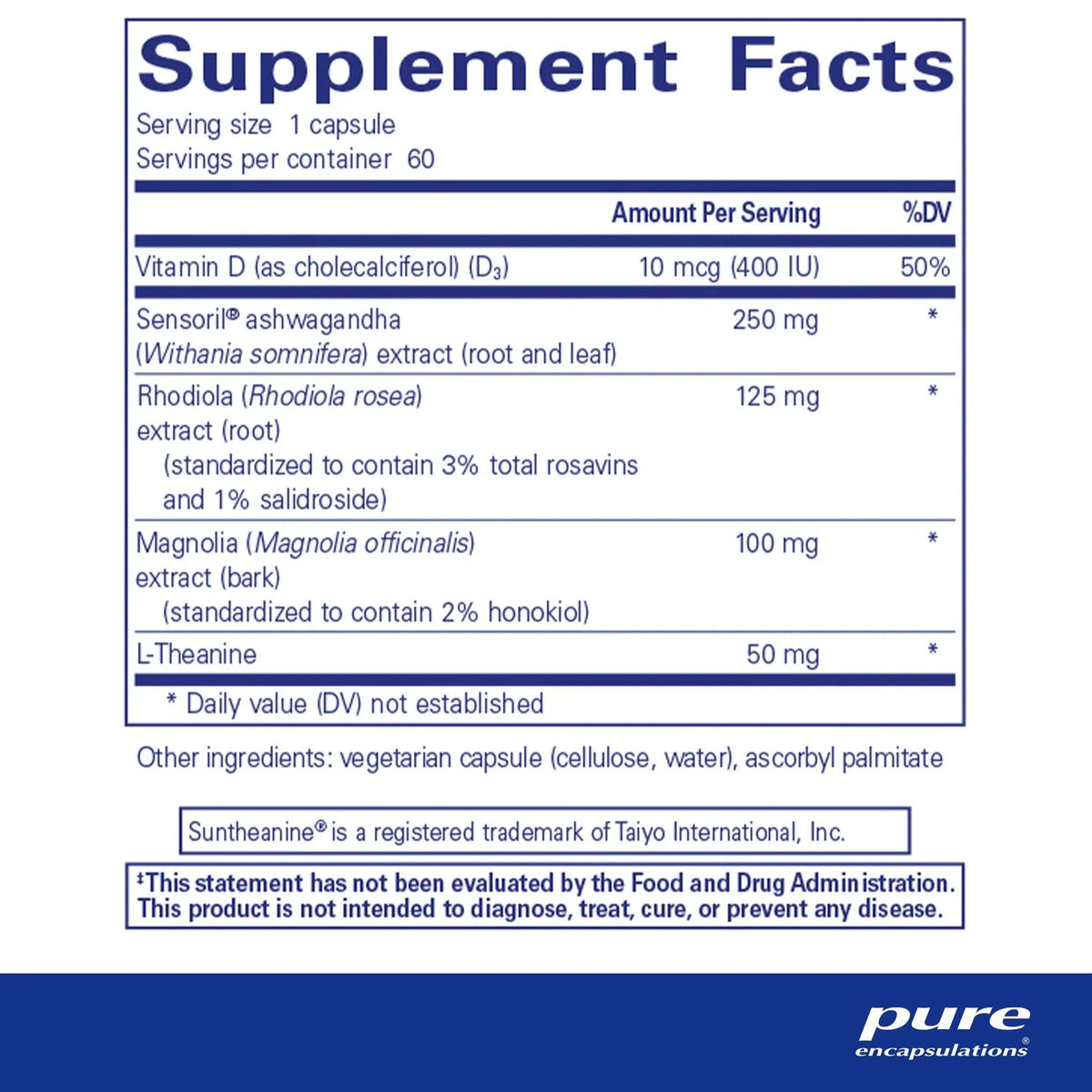 Supplement facts label showing Vitamin D, ashwagandha, rhodiola, magnolia, L-theanine ingredients.