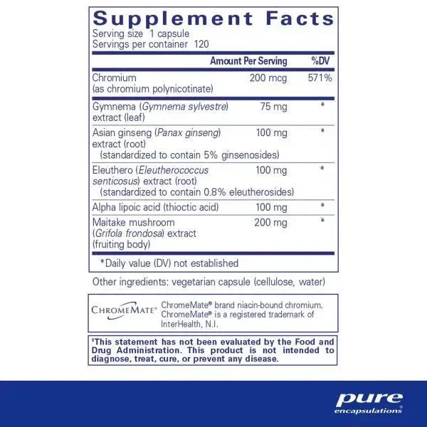 Supplement facts label listing chromium, gymnema, ginseng, eleuthero, alpha lipoic acid, maitake mushroom.