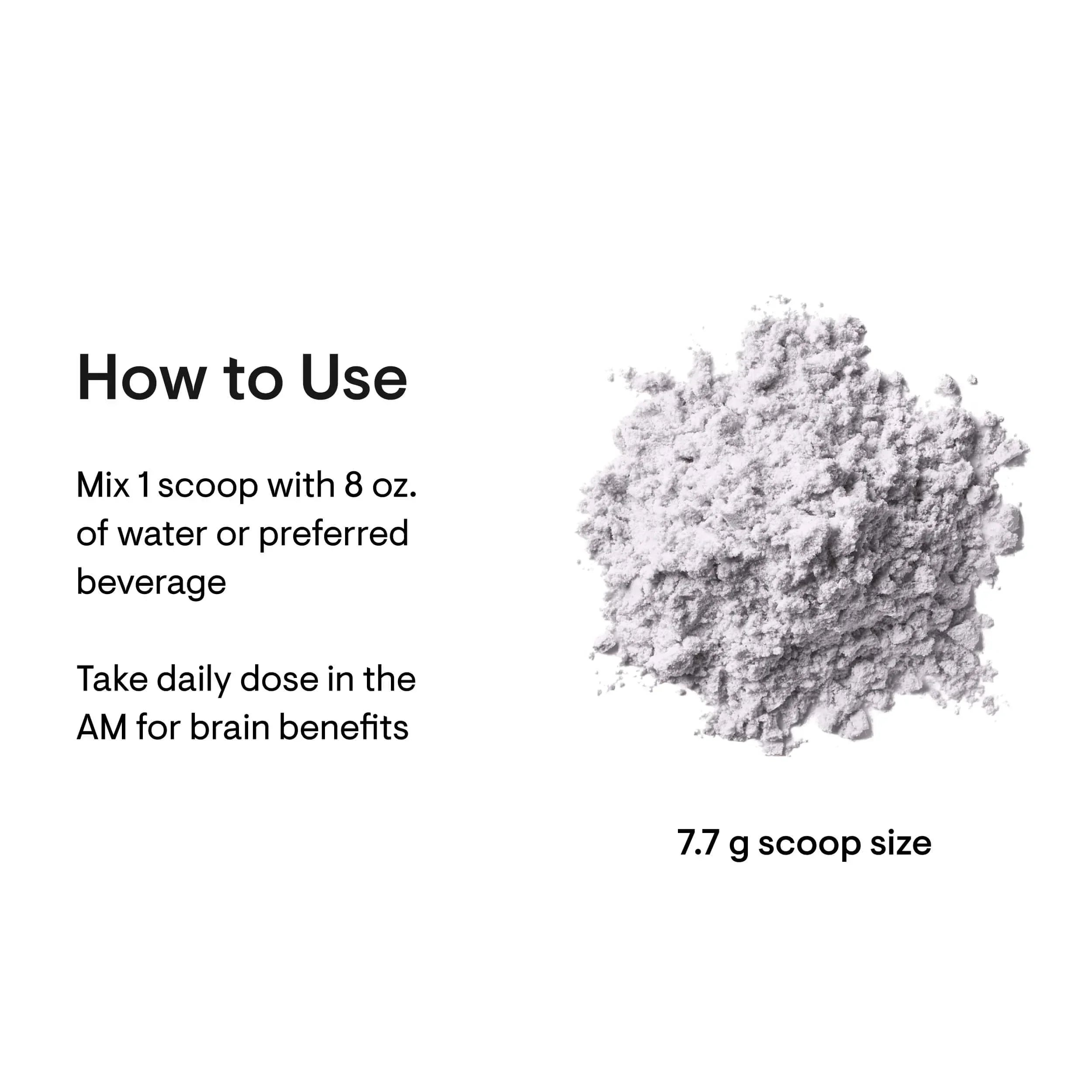 Serving instructions for brain supplement powder, 7.7g scoop with beverage, dosage guide.