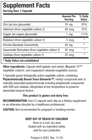Supplement facts label showing zinc, selenium, copper, and vitamin content per capsule.